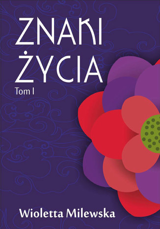 Okładka: Znaki życia. Tom I