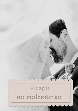 Przepis na małżeństwo