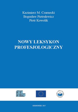 Nowy leksykon profesjologiczny Kazimierz M. Czarnecki, Bogusław Pietrulewicz, Piotr Kowolik (red.) - okładka audiobooks CD
