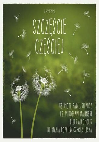 Okładka książki/ebooka Szczęście częściej