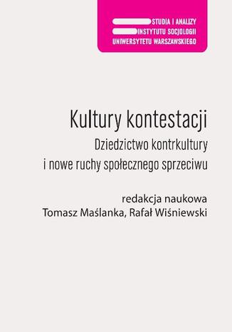 Kultury kontestacji Rafa Winiewski, Tomasz Malanka - okadka ksiki