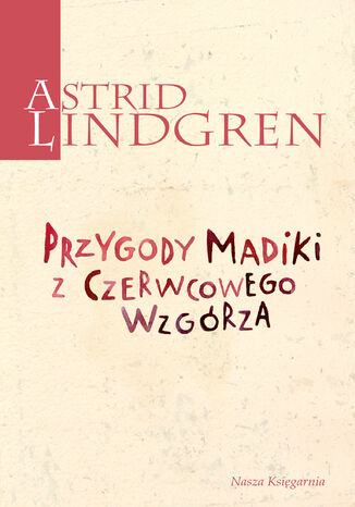 Przygody Madiki z Czerwcowego Wzgórza Astrid Lindgren - okładka audiobooks CD