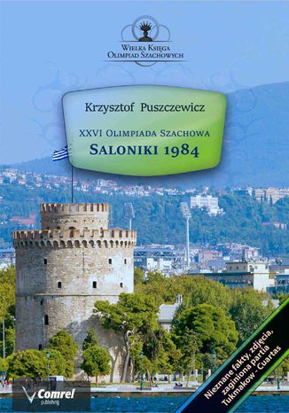 XXVI Olimpiada Szachowa - Saloniki 1984 Krzysztof Puszczewicz - okadka ebooka