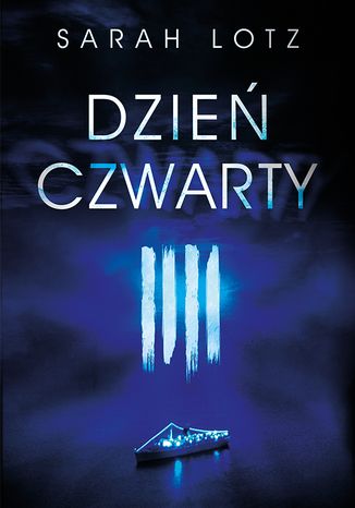 Dzień czwarty