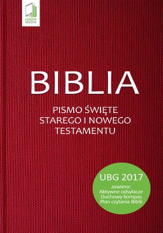 Biblia. Pismo Święte Starego i Nowego Testamentu (UBG) autor zbiorowy - okładka ebooka