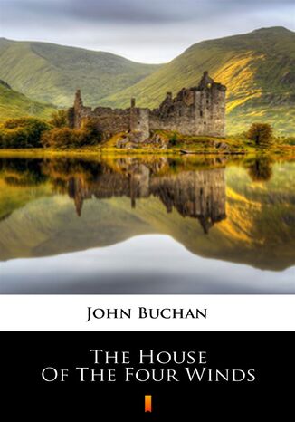 The House of the Four Winds John Buchan - okadka ebooka