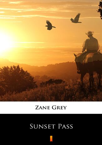 Sunset Pass Zane Grey - okadka ebooka