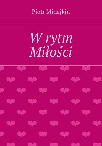 Wrytm mioci Piotr Minajkin - okadka ebooka