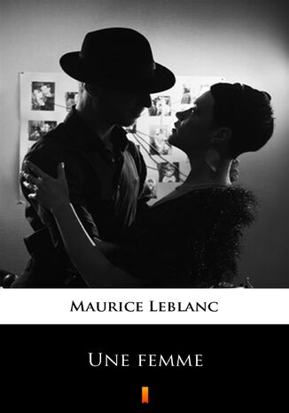 Une femme Maurice Leblanc - okadka audiobooks CD