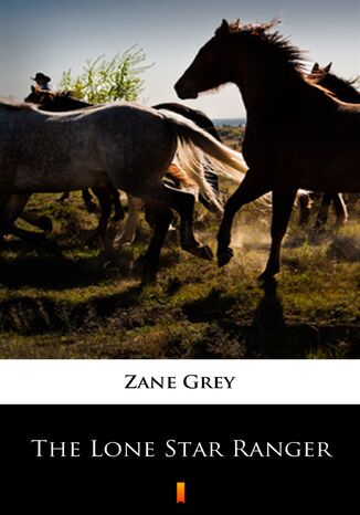 The Lone Star Ranger Zane Grey - okadka audiobooks CD