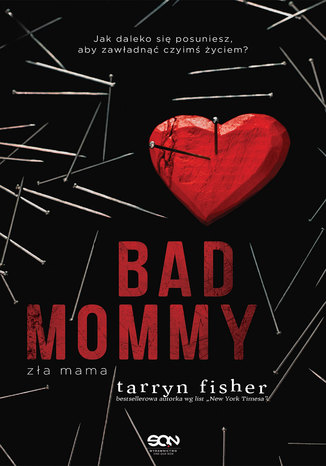 Bad Mommy. Za Mama Tarryn Fisher - okadka audiobooka MP3