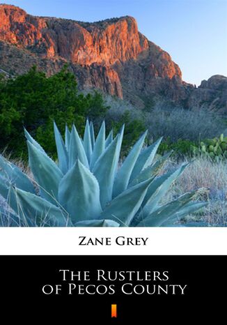 The Rustlers of Pecos County Zane Grey - okadka audiobooka MP3