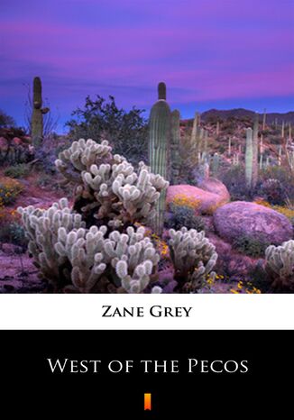 West of the Pecos Zane Grey - okadka audiobooka MP3