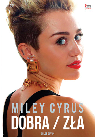 Miley Cyrus. Dobra / za Chloe Govan - okadka audiobooks CD