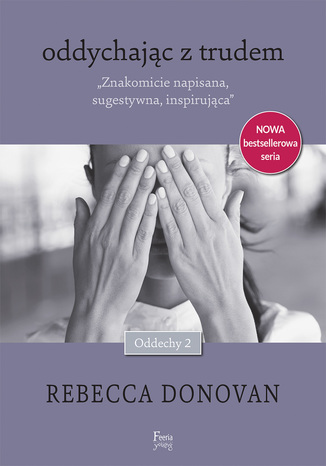 Oddechy (Tom 2). Oddychajc z trudem Rebecca Donovan - okadka audiobooks CD