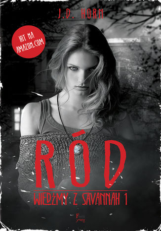 Wiedźmy z Savannah (Tom 1). Ród