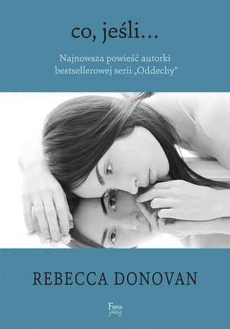 Co, jeli Rebecca Donovan - okadka ebooka