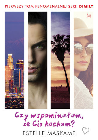 Dimily (Tom 1). Czy wspominałam, że Cię kocham?