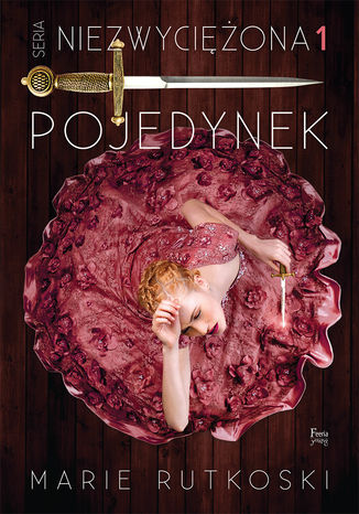 Niezwyciężona (Tom 1). Pojedynek