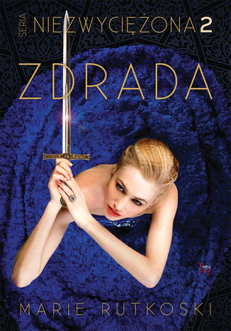 Niezwyciężona (Tom 2). Zdrada