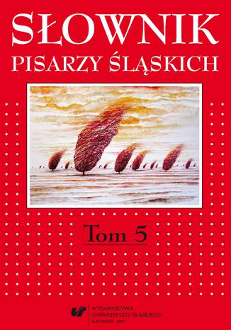 Sownik pisarzy lskich. T. 5 red. Jacek Lyszczyna, red. Dariusz Rott - okadka audiobooka MP3
