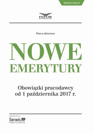 Nowe emerytury. Obowiązki pracodawcy po zmianach od 1 października 2017