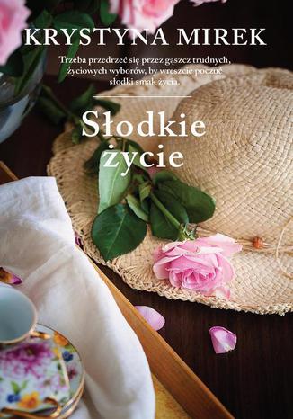 Sodkie ycie Krystyna Mirek - okadka audiobooks CD