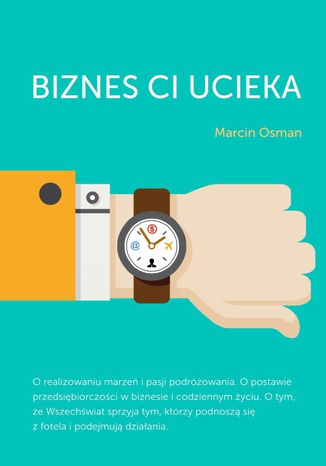 Biznes Ci Ucieka Marcin Osman - okładka ebooka