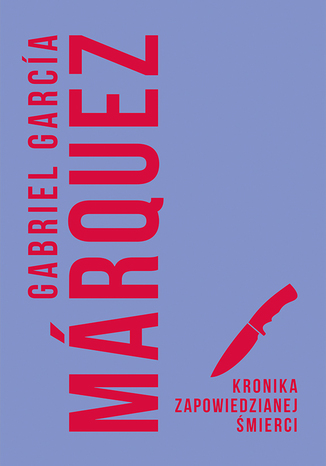 Kronika zapowiedzianej mierci Gabriel Garcia Marquez - okadka ebooka