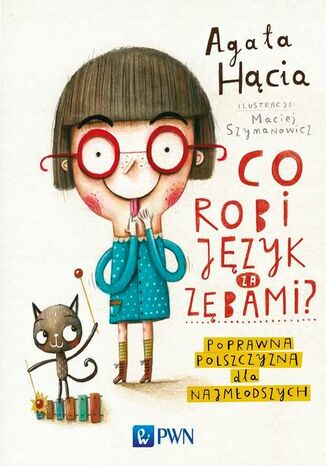 Co robi język za zębami?