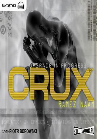 Crux Ramez Naam - okadka audiobooks CD