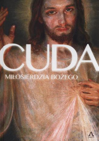 Okładka: Cuda miłosierdzia Bożego