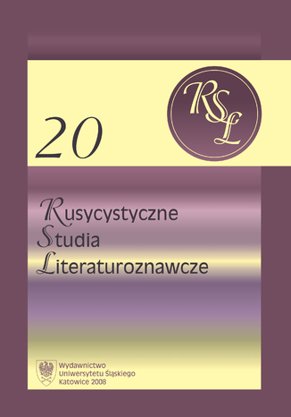 Rusycystyczne Studia Literaturoznawcze. T. 20: Z przemian gatunkowych w literaturze rosyjskiej XX i XXI wieku