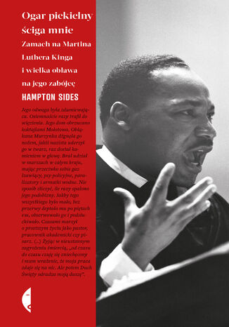 Ogar piekielny ciga mnie. Zamach na Martina Luthera Kinga i wielka obawa na jego zabjc Hampton Sides - okadka ebooka