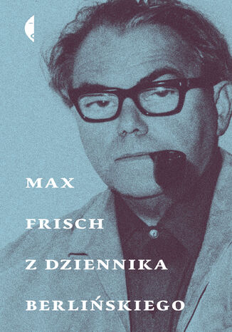 Z dziennika berliskiego Max Frisch - okadka ebooka