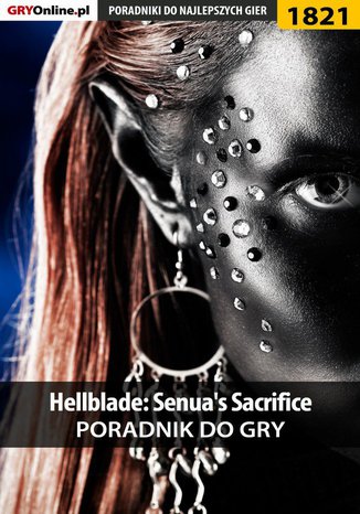 Hellblade: Senua's Sacrifice - poradnik do gry Grzegorz 