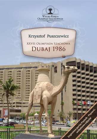 XXVII Olimpiada Szachowa - Dubaj 1986