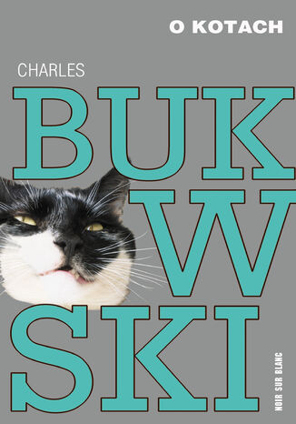 O kotach Charles Bukowski - okładka ebooka