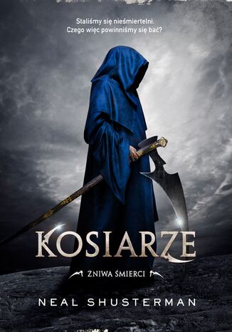Żniwa śmierci (Tom 1). Kosiarze