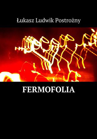 Fermofolia ukasz Postrony - okadka audiobooks CD