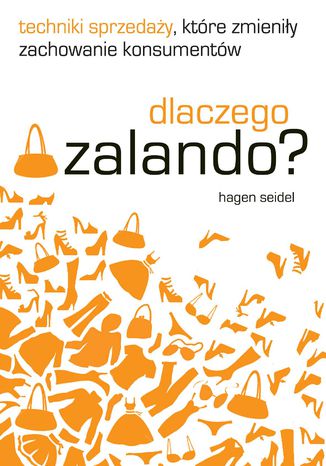 Dlaczego Zalando? Techniki sprzedaży, które zmieniły zachowanie konsumentów