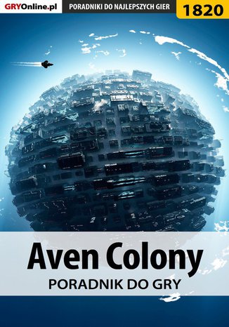Okładka:Aven Colony - poradnik do gry 