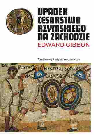 Upadek cesarstwa rzymskiego na Zachodzie Edward Gibbon - okadka audiobooks CD