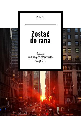 Zostać do rana