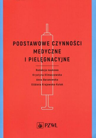 Podstawowe czynności medyczne i pielęgnacyjne