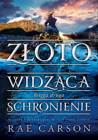 Złotowidząca (Tom 2). Złotowidząca 2. Schronienie
