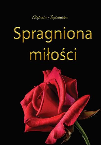 Spragniona mioci Stefania Jagielnicka - okadka audiobooks CD