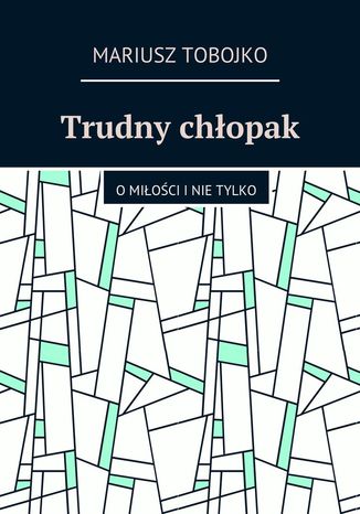 Trudny chłopak