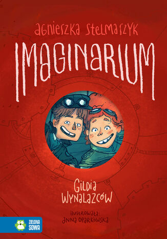 Imaginarium. Tom 1. Gildia Wynalazców