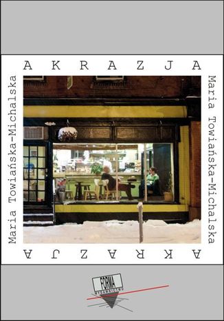 Akrazja Maria Towiaska-Michalska - okadka audiobooks CD